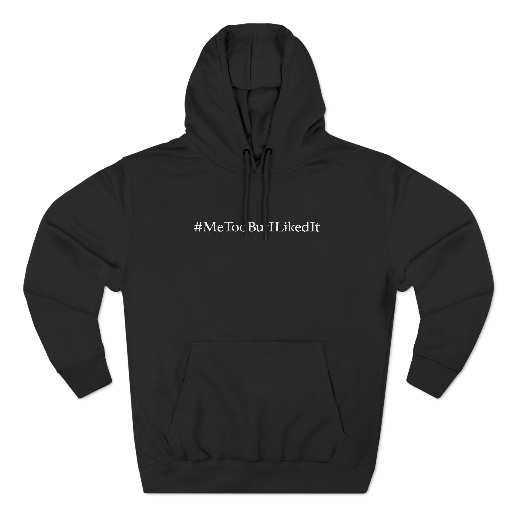 #MeTooButILikedIt #MeTooButILikedIt