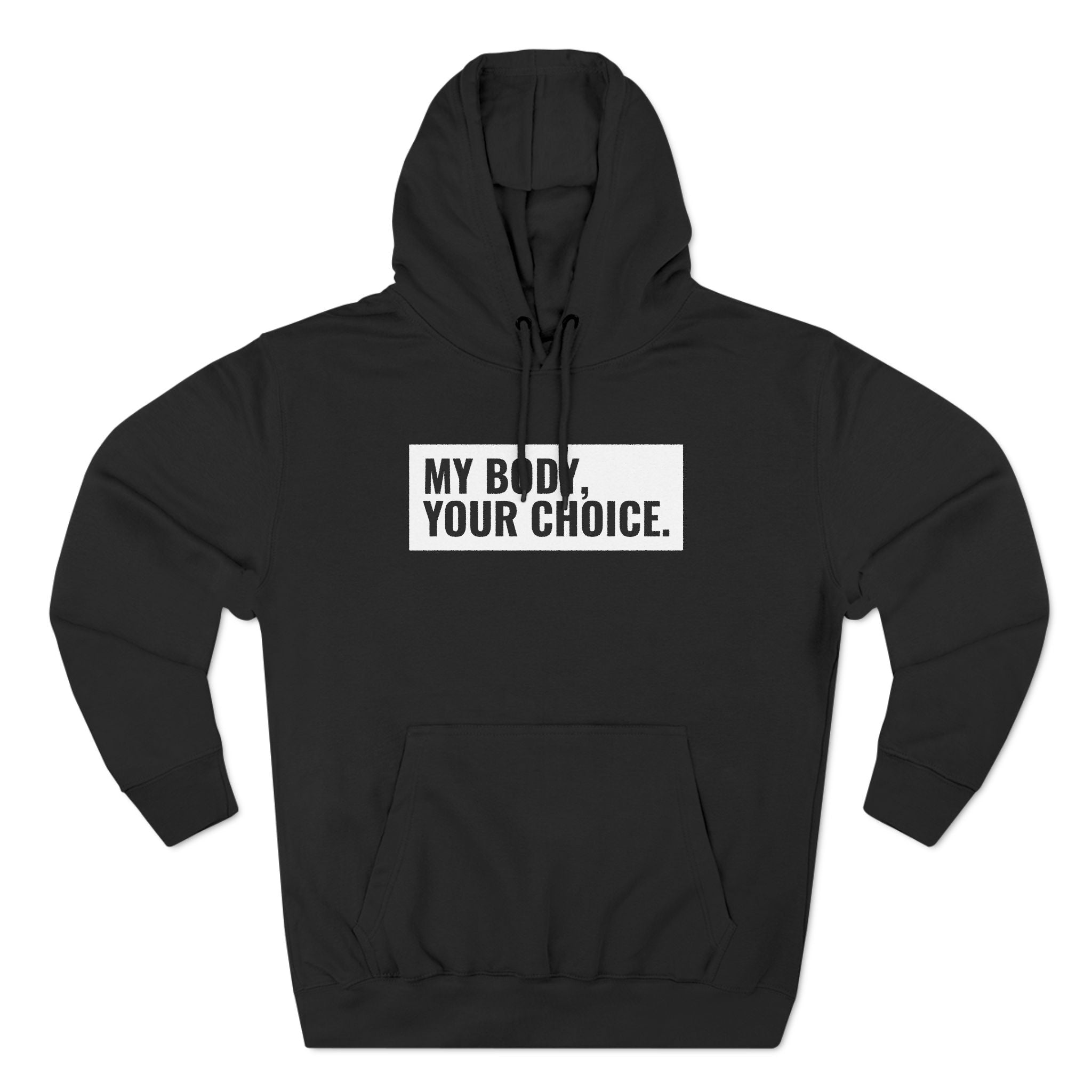 My Body, Your Choice My Body, Your Choice