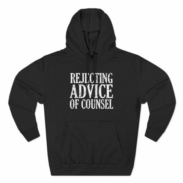 Rejecting Advice Of Counsel