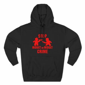 Stop Midget On Midget Crime