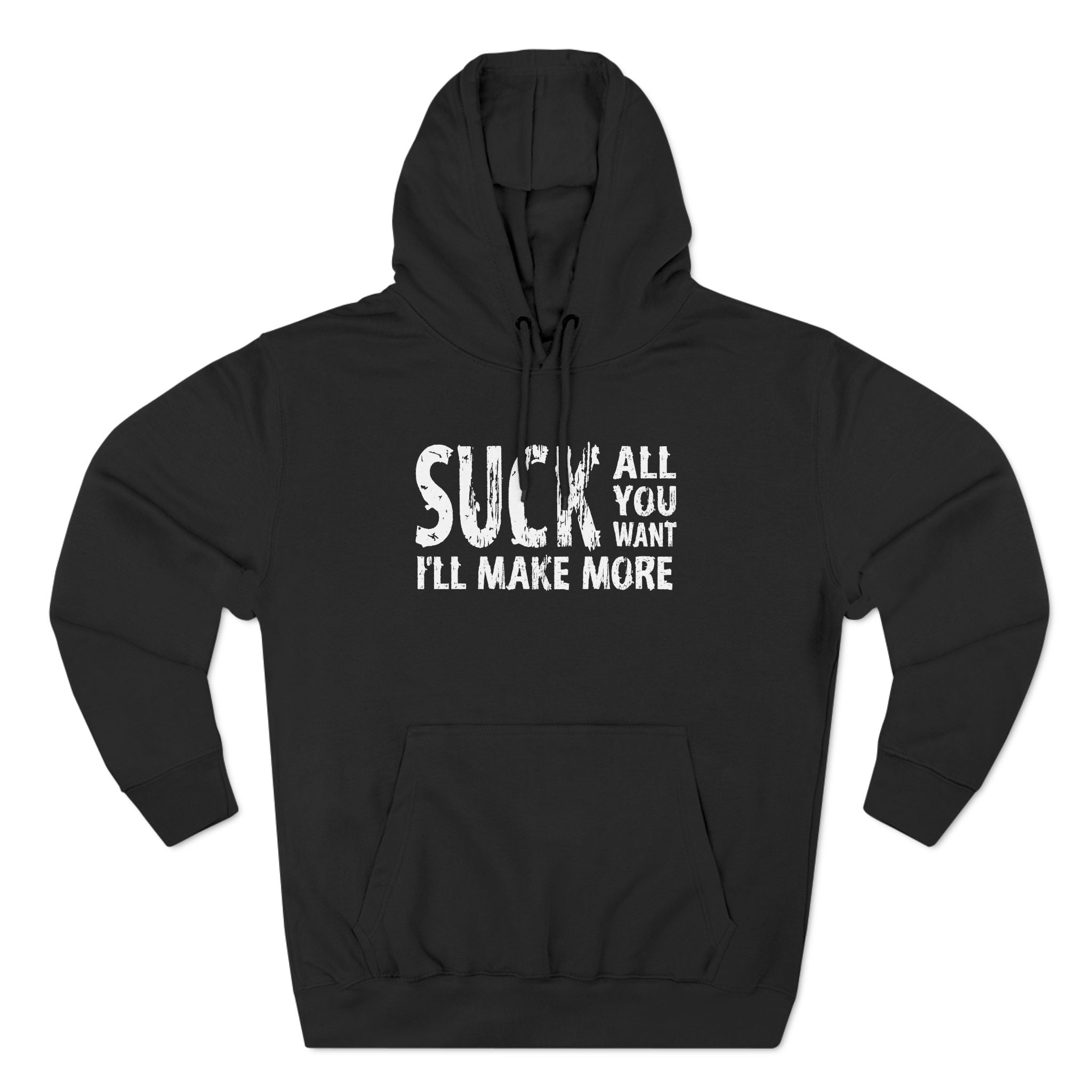 Suck All You Want I'll Make More Suck All You Want I'll Make More