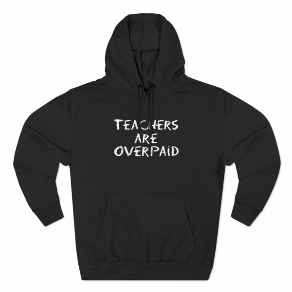 Teachers Are Overpaid