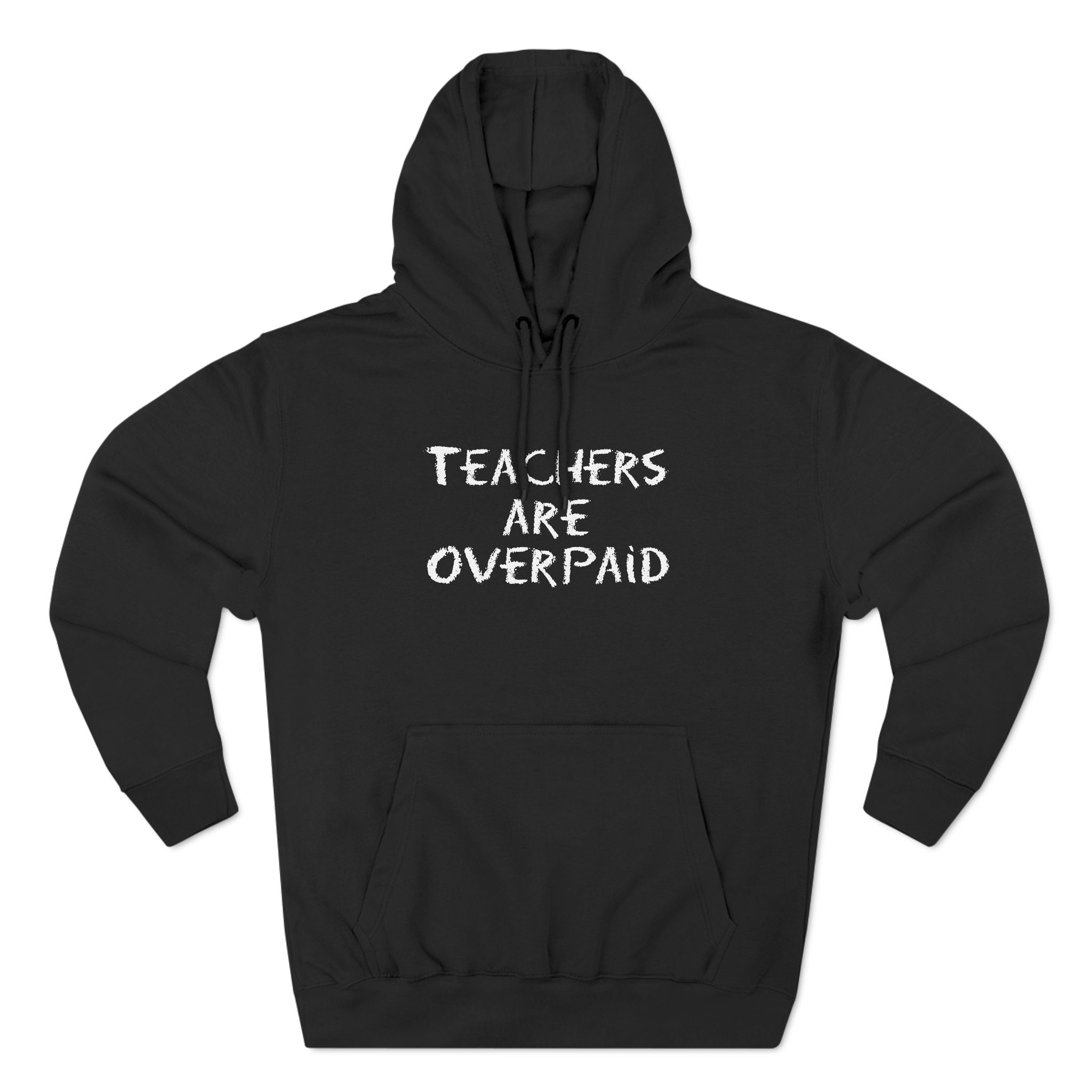 Teachers Are Overpaid Teachers Are Overpaid