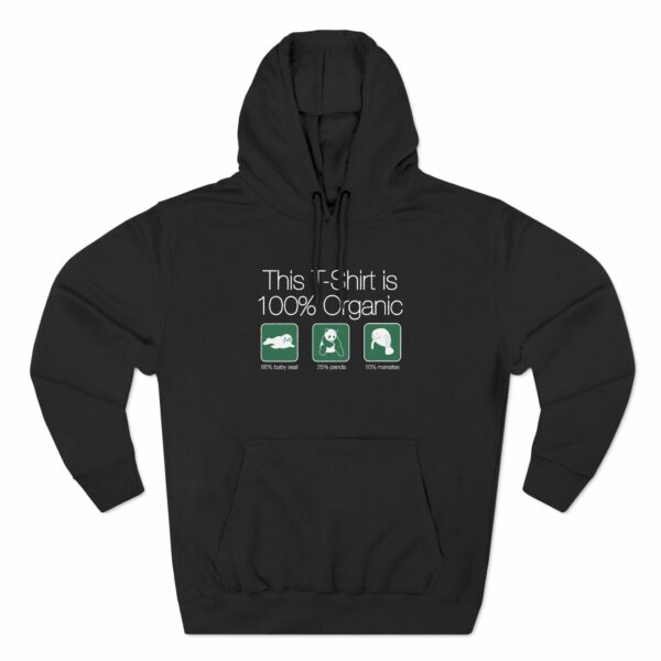 This Shirt Is 100 Organic – 65 Baby Seal 25 Panda 10 Manatee