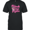 Black Lives Matter But First Coffee T-Shirt