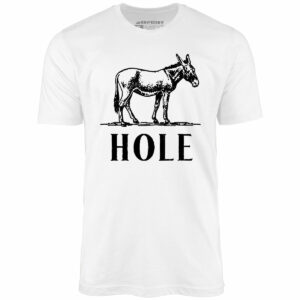 Asshole – Unisex T-Shirt