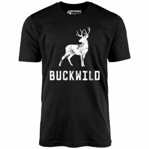 Buckwild – Unisex T-Shirt