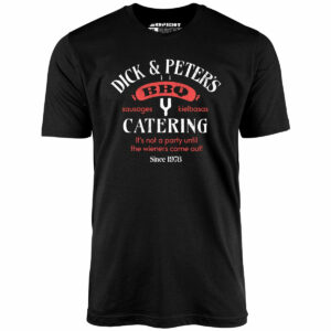 Dick & Peter’s BBQ Catering – Unisex T-Shirt