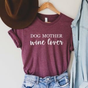 Dog Mother Wine Lover T-Shirt