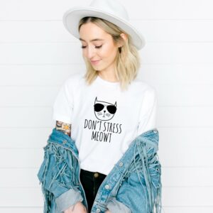 Don’t Stress Meowt T-Shirt