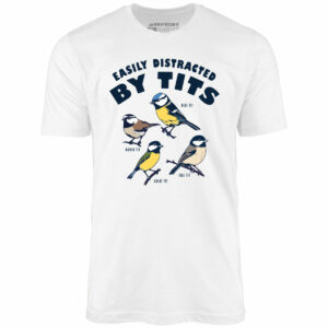 Easily Distracted Birds – Unisex T-Shirt