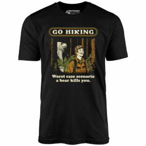 Go Hiking – Unisex T-Shirt