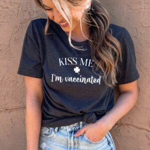 Kiss Me I’m Vaccinated T-Shirt