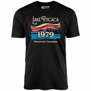 Lake Titicaca Motorboat Champion – Unisex T-Shirt