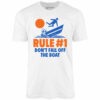 Rule #1 Don’t Fall Off The Boat – Unisex T-Shirt
