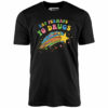 Say Perhaps to Drugs – Unisex T-Shirt