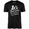 Stand Back I’m Going to Try Science – Unisex T-Shirt