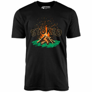 Stoked – Unisex T-Shirt