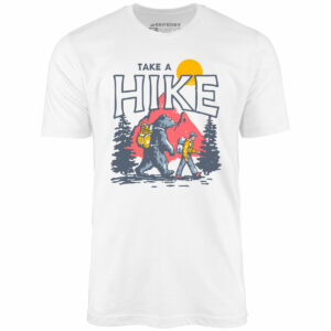 Take a Hike – Unisex T-Shirt
