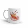 Twin Peaks Pie So Good it is a Crime White Mug