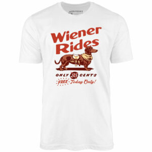 Wiener Rides – Unisex T-Shirt