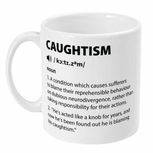 Caughtism definition mug