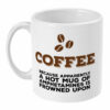 Coffee – because amphetamines are frowned upon Mug
