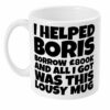 I helped Boris Mug