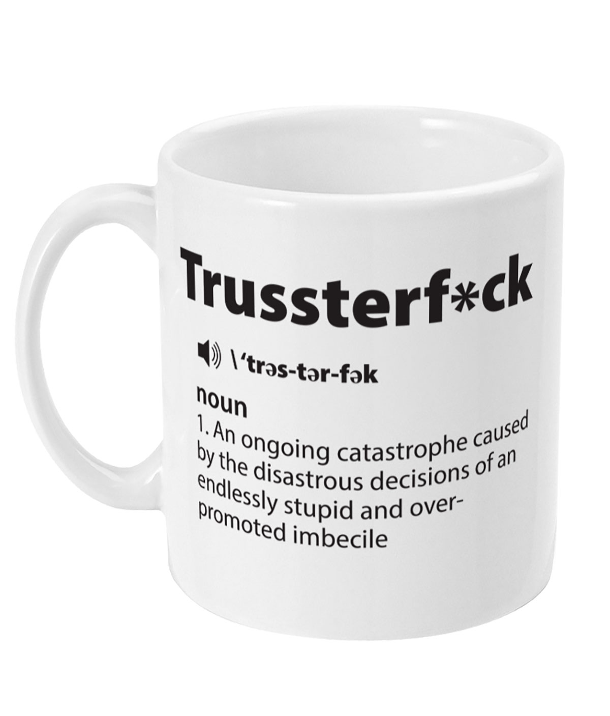 Trussterfck Mug Trussterfck Mug