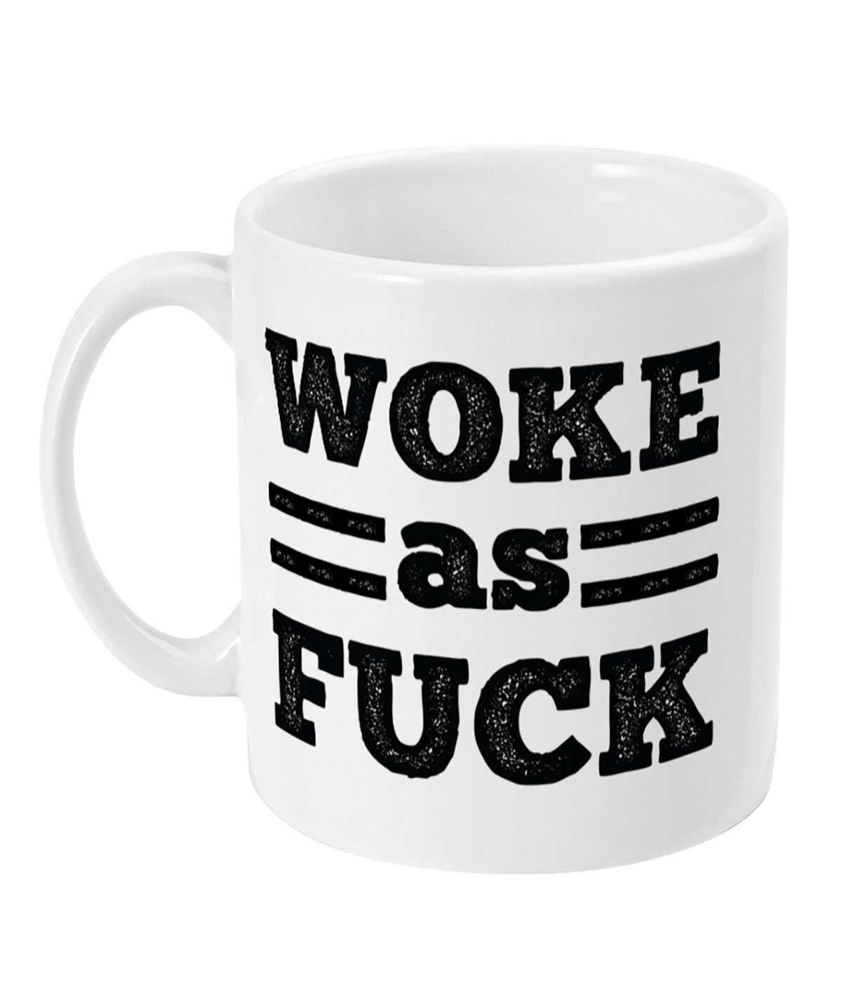 Woke as Fck Mug Woke as Fck Mug