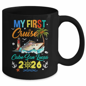 My First Cruise Cabo San Lucas 2026 Family Matching Vacation Group Mug