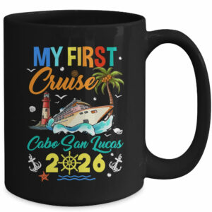 My First Cruise Cabo San Lucas 2026 Family Matching Vacation Group Mug