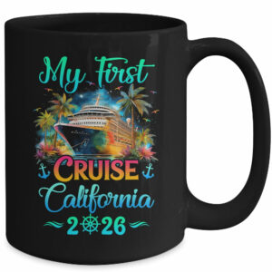 My First Cruise California 2026 Family Trip Cruisin Together Mug