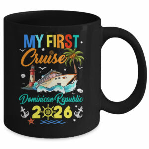 My First Cruise Dominican Republic 2026 Family Matching Vacation Group Mug