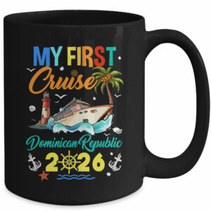 My First Cruise Dominican Republic 2026 Family Matching Vacation Group Mug