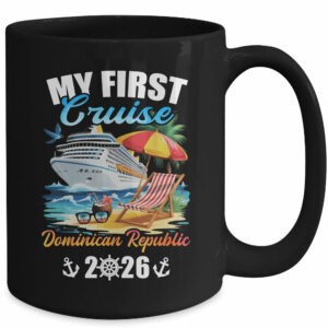 My First Cruise Dominican Republic 2026 Family Vacation Trip Matching Mug