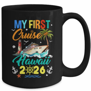 My First Cruise Hawaii 2026 Family Matching Vacation Group Mug