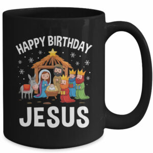 Nativity Happy Birthday Jesus Christmas Nativity Christian Mug