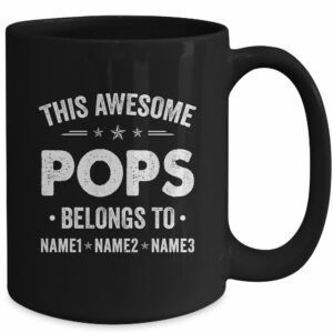 Personalized Pops Custom Kids Name This Awesome Pops Belongs To Pops Fathers Day Birthday Christmas Mug