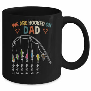 Personalized We Are Hooked On Dad Fishing Custom Kids Name Fathers Day For Men Birthday Christmas Mug
