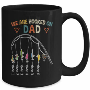 Personalized We Are Hooked On Dad Fishing Custom Kids Name Fathers Day For Men Birthday Christmas Mug