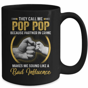 Pop Pop For Men Funny Fathers Day They Call Me Pop Pop Mug