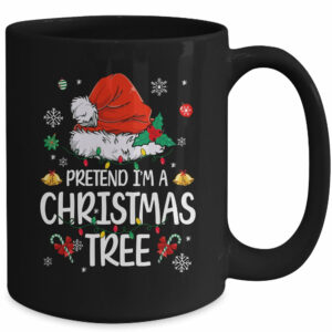 Pretend I’m A Christmas Tree Funny Lazy Halloween Costume Mug