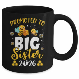 Promoted To Big Sister Est 2026 Cute Bees Girls Kids Mug