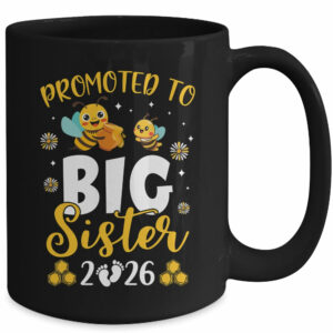 Promoted To Big Sister Est 2026 Cute Bees Girls Kids Mug