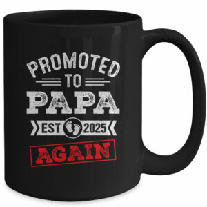 Promoted To Papa Again 2025 Pregnancy Announcement Mug