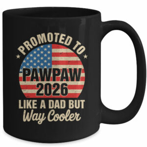 Promoted To Pawpaw Est 2026 Soon To Be New Grandad US Flag Mug