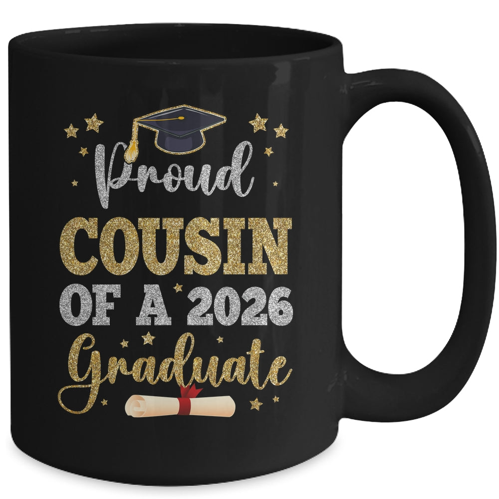 Proud Cousin Of A 2026 Graduate Senior Cousin Class Of 2026 Mug Proud Cousin Of A 2026 Graduate Senior Cousin Class Of 2026 Mug