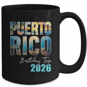 Puerto Rico Birthday Trip 2026 Vacation Party Crew Cruise Mug
