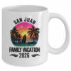 San Juan Family Vacation 2026 Matching Outfits Beach Summer Mug